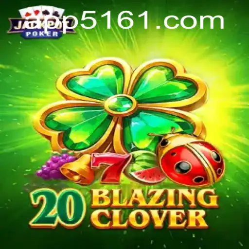 Discover 20BlazingClover: A Thrilling New Game Experience